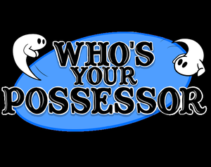 play Who'S Your Possessor? [Gamejam]