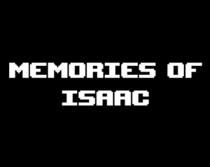 play The Memories Of Isaac