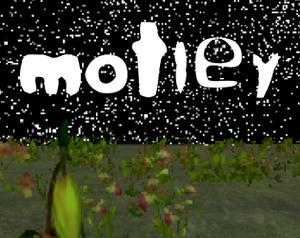 play Motley.
