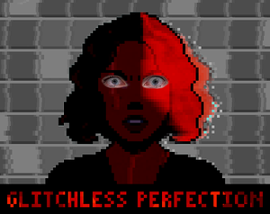 play Glitchless Perfection