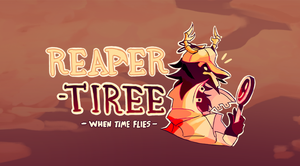 play Reapertiree: When Time Flies