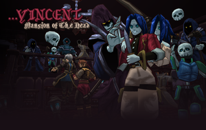 play ...Vincent: Mansion Of The Dead