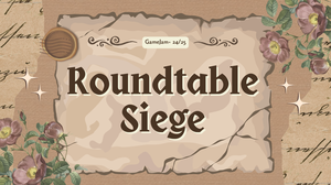 play Roundtable Siege