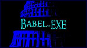 play Babel.Exe