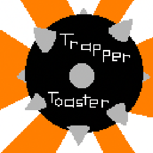 play Trapper Toaster