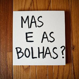play Mas E As Bolhas?
