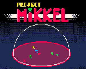 play Project Mikkel