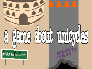 play A Game About Unicycles