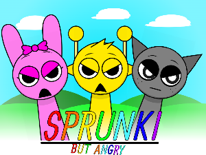 Sprunki But Angry