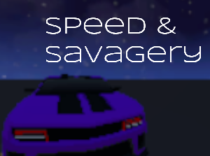 play Speed And Savagery