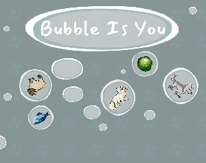 play Bubble Is You