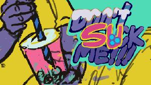 play Don'T Suck Me