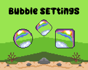 play Bubble Settings