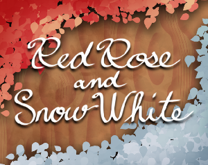 play Red Rose And Snow White