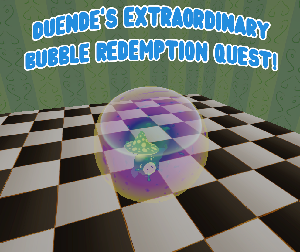 play Duende'S Extraordinary Bubble Redemption Quest!
