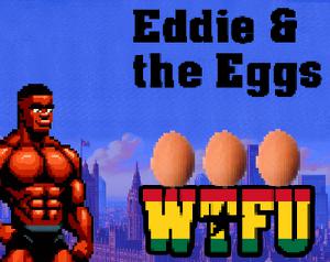 play Eddie And The Eggs