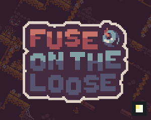 play Fuse On The Loose