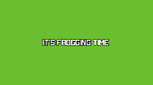 play It'S Frogging Time