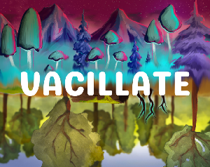 play Vacillate