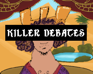 play Killer Debates