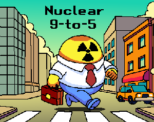play Nuclear 9-To-5