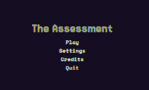 play The Assessment