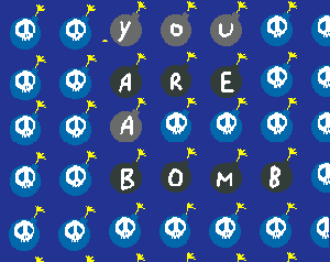 play You Are A Bomb!