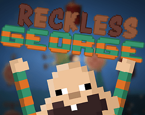play Reckless George