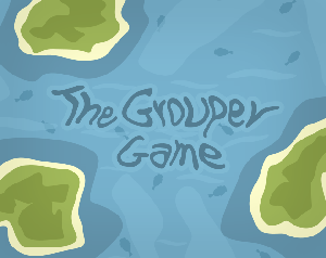 play The Grouper Game