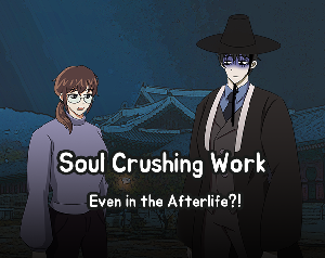 play Soul Crushing Work Even In The Afterlife?! Demo (Ko|En)