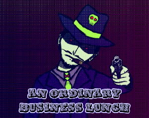 play An Ordinary Business Lunch (Webgl)