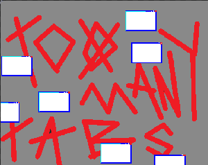 play Too Many Tabs
