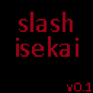 play Slash Isekai