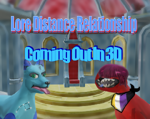 play Lore Distance Relationship: Coming Out In 3D