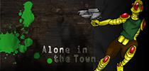 play Alone In The Town