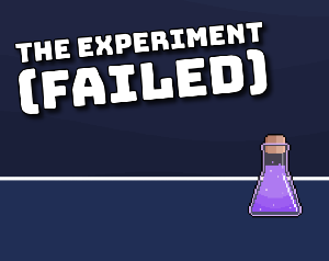 play The Experiment (Failed)