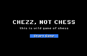 play Chezz, Not Chess