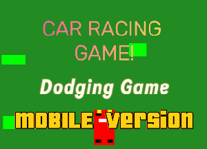 play Super Dodge Car (Mobile Version)