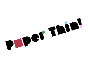 play Paper Thin!