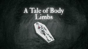 play A Tale Of Body Limbs