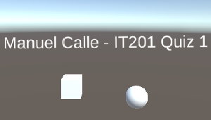 play Manuel Calle - It201 Section 018 - Quiz 1