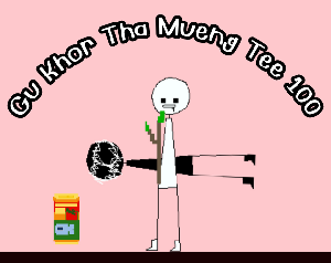 play Gu Khor Tha Mueng Tee 100