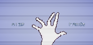 play Slap Hands?