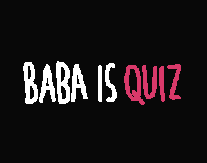 play Baba Is Quiz