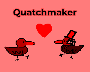 play Quatchmaker
