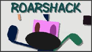 play Roarshack