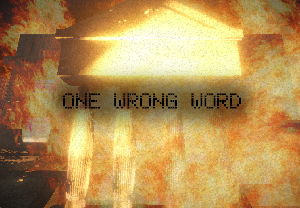 play One Wrong Word