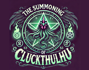 play The Summoning Of Cluckthulhu