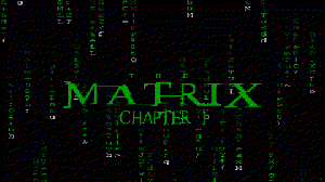play The Matrix: Chapter I
