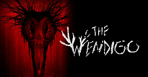 play Watch Carefully The Wendigo